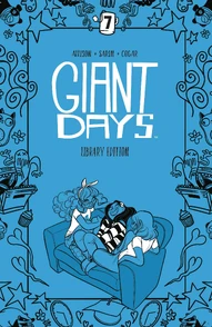 Giant Days Vol. 7 Library Edition