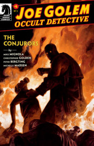 Joe Golem: Occult Detective: The Conjurors #4