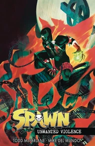 Spawn: Unwanted Violence Collected