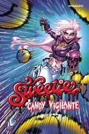 Sweetie: Candy Vigilante  Collected TP Reviews