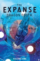 The Expanse: Dragon Tooth Vol. 1 Reviews
