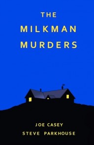 The Milkman Murders #1