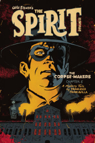 The Spirit: The Corpse-Makers #5