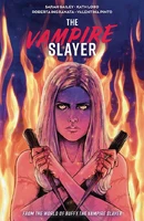 The Vampire Slayer (2022) Vol. 4 TP Reviews
