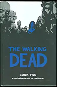 The Walking Dead Vol. 2 Hardcover